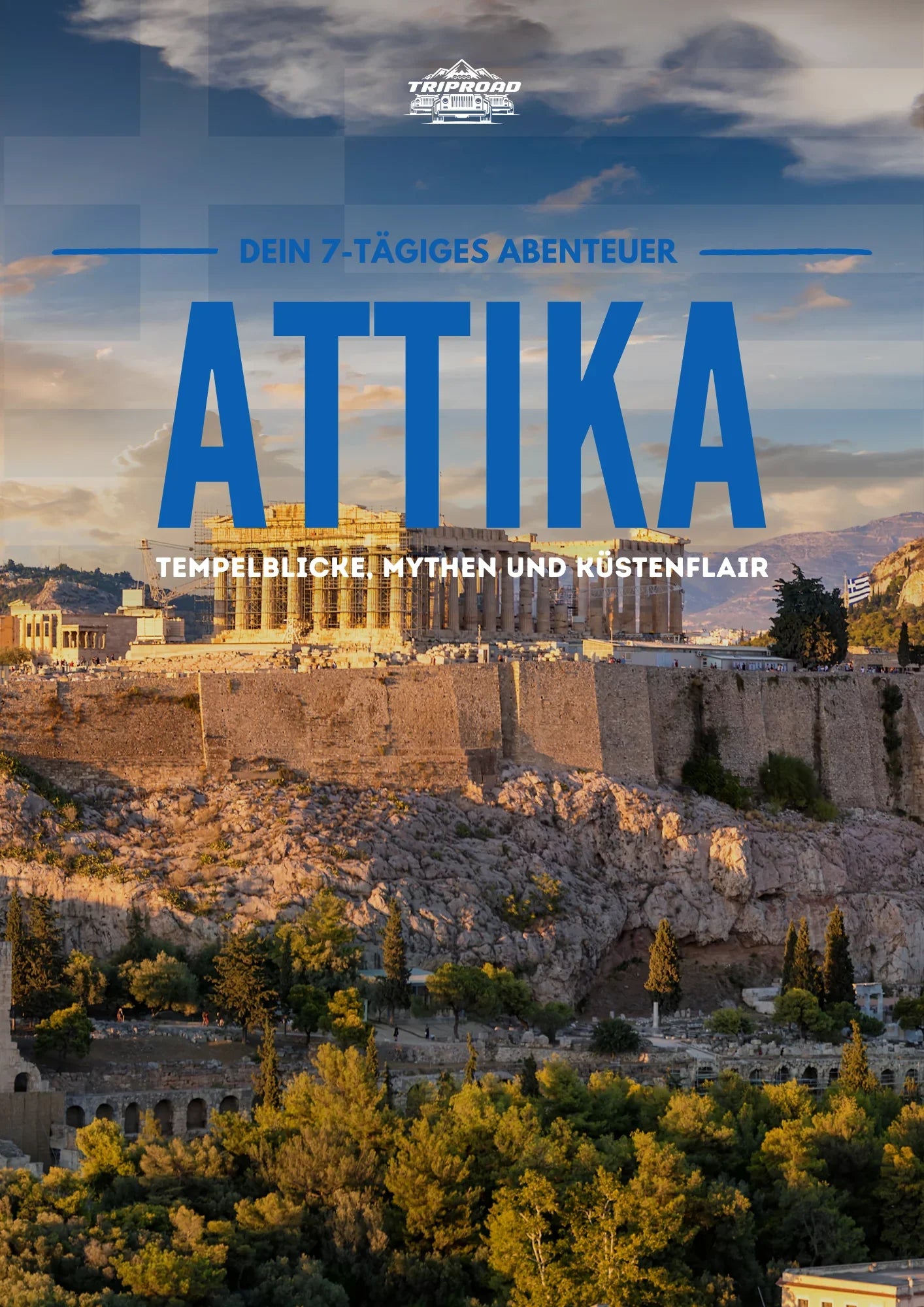 Attika Roadtrip - Das 7-Tage Abenteuer Roadbook