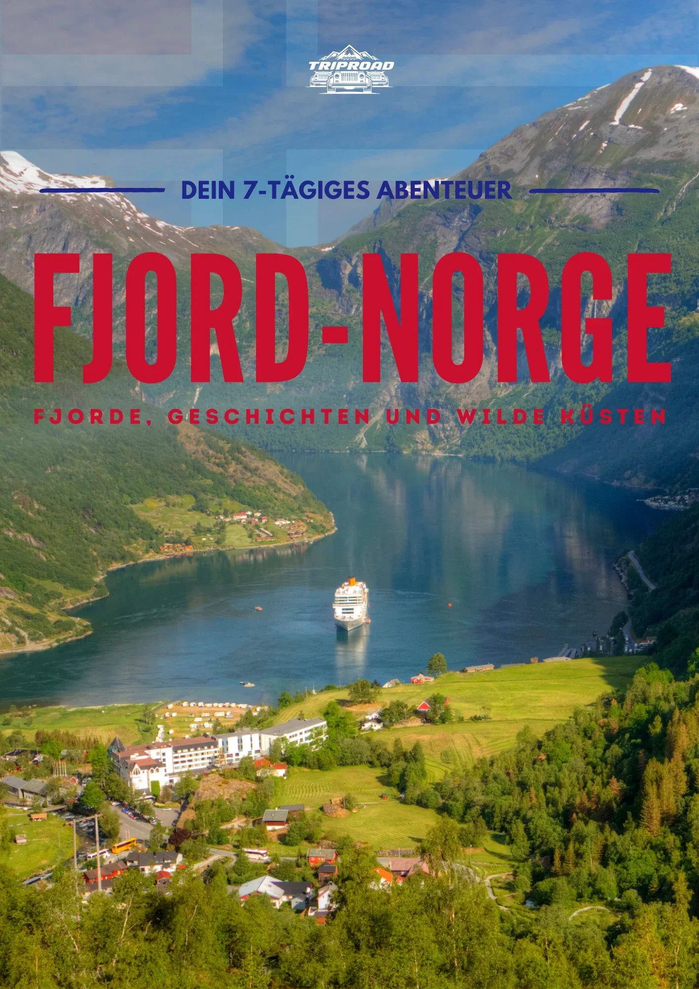 Fjord-Norge Roadtrip - Das 7-Tage Abenteuer Roadbook
