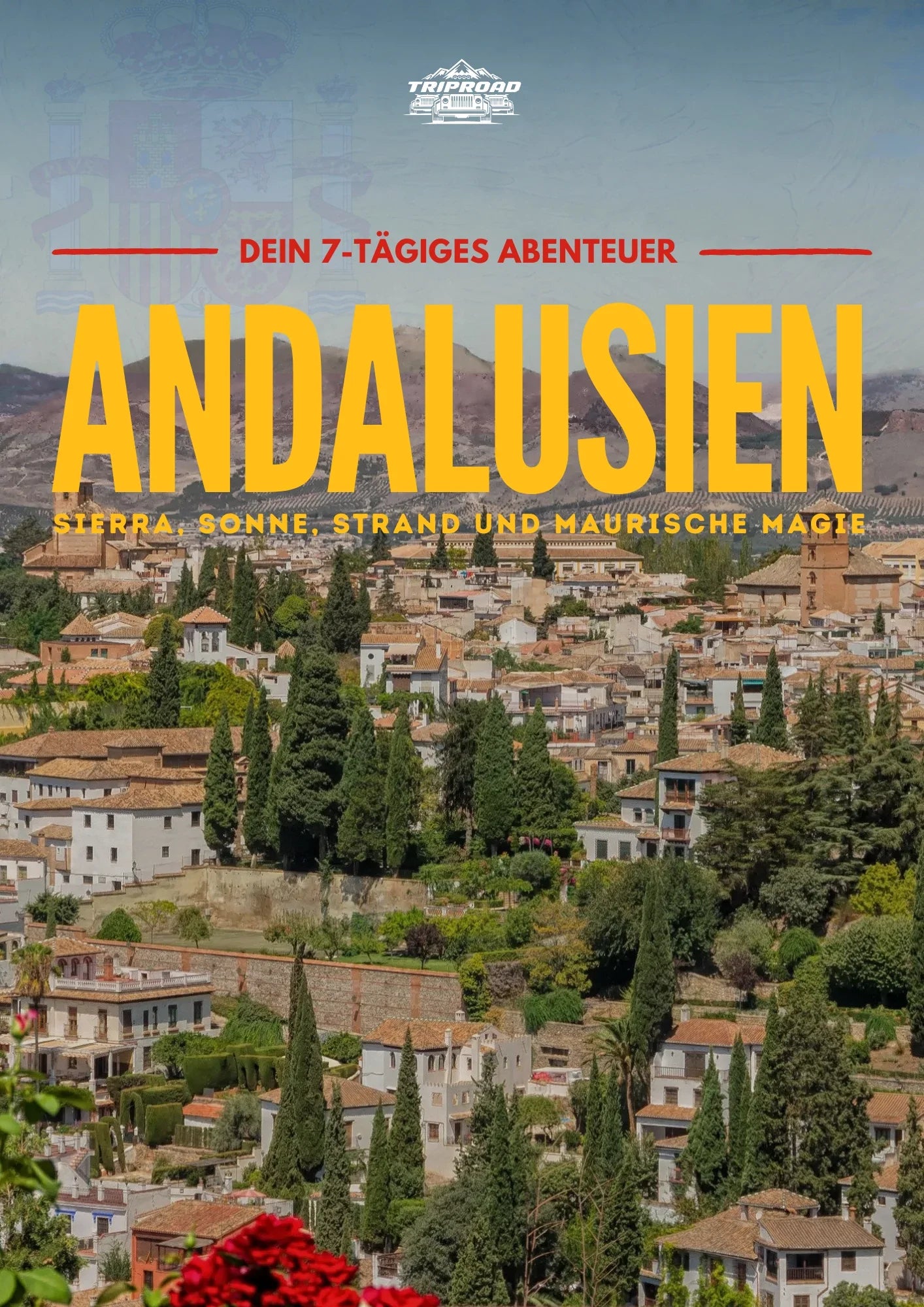 Andalusien Roadtrip - Das 7-Tage Abenteuer Roadbook